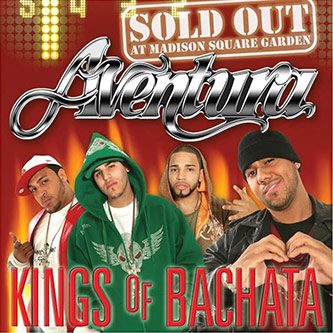 Figure 2: CD cover for Aventura’s <em>Kings of Bachata: Sold Out</em> at Madison Square Garden (2007). Note the hip hop fashion.