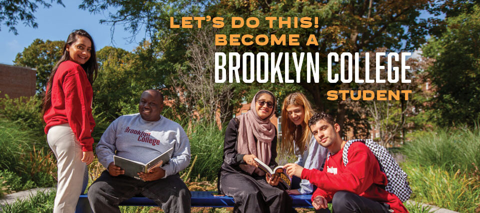 Let's do this! Become a Brooklyn College Student